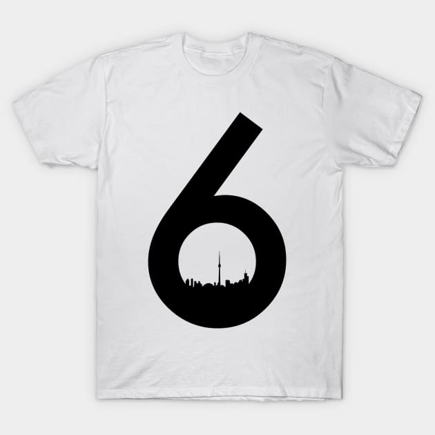 Toronto 6 TDot, The6ix, T.0 T-Shirt by UNDERGROUNDROOTS